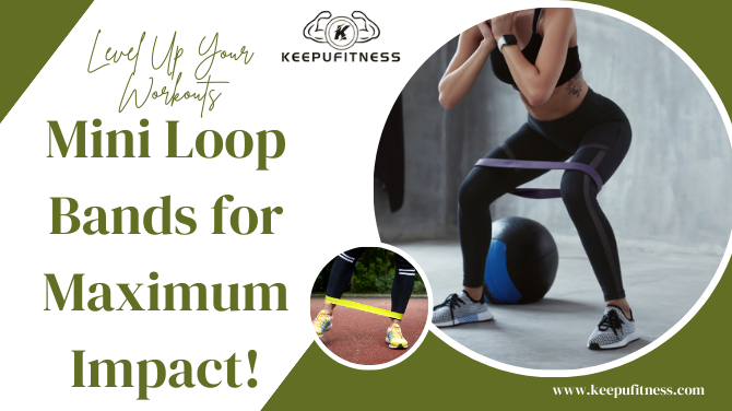 Level Up Your Workouts: Mini Loop Bands for Maximum Impact!