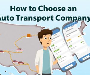 How to Choose an Auto Transport Company