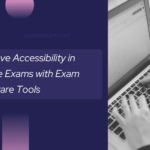 Improving Accessibility in Online Exams with Exam Software Tools