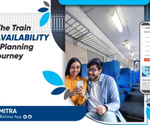 Checking Train Seat Availability Online with RailMitra for Effortless Travel