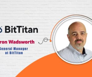 BitTitan’s General Manager, Aaron Wadsworth – AITech Interview